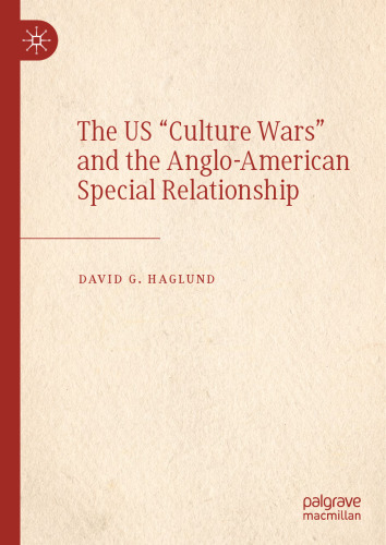 The US "Culture Wars" and the Anglo-American Special Relationship