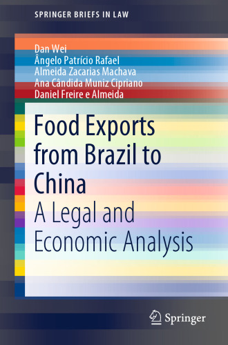 Food Exports from Brazil to China: A Legal and Economic Analysis