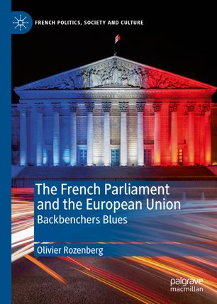 The French Parliament and the European Union: Backbenchers Blues