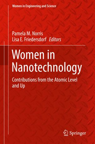 Women in Nanotechnology: Contributions from the Atomic Level and Up