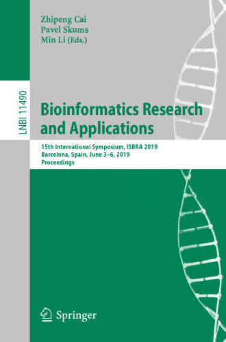 Bioinformatics Research and Applications: 15th International Symposium, ISBRA 2019, Barcelona, Spain, June 3–6, 2019, Proceedings