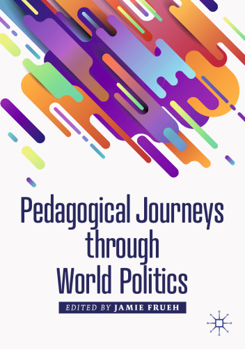 Pedagogical Journeys through World Politics