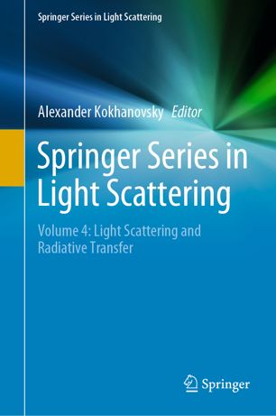 : Volume 4: Light Scattering and Radiative Transfer