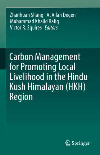 Carbon Management for Promoting Local Livelihood in the Hindu Kush Himalayan (HKH) Region