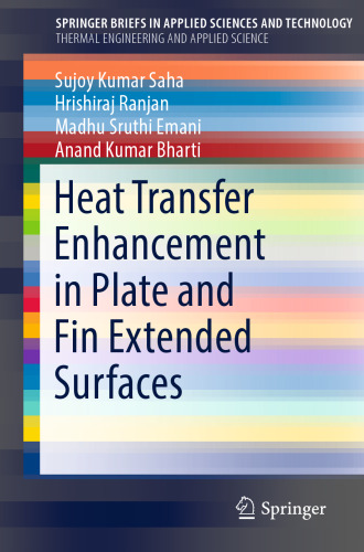 Heat Transfer Enhancement in Plate and Fin Extended Surfaces