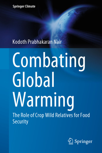 Combating Global Warming: The Role of Crop Wild Relatives for Food Security