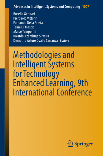 Methodologies and Intelligent Systems for Technology Enhanced Learning, 9th International Conference