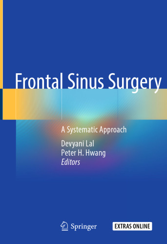 Frontal Sinus Surgery: A Systematic Approach
