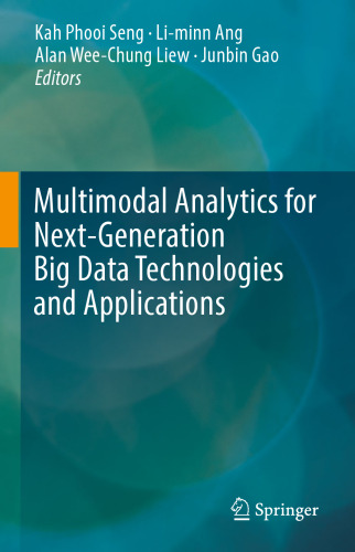Multimodal Analytics for Next-Generation Big Data Technologies and Applications