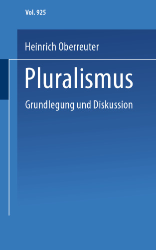 Pluralismus: Grundlegung und Diskussion