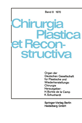 Sondersitzung Plastische Chirurgie der 87. Tagung der Deutschen Gesellschaft für Chirurgie am 1. April 1970 in München
