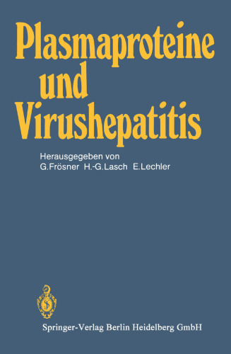 Plasmaproteine und Virushepatitis: Fortschritte bei der Herstellung hepatitis-sicherer Plasmaproteine
