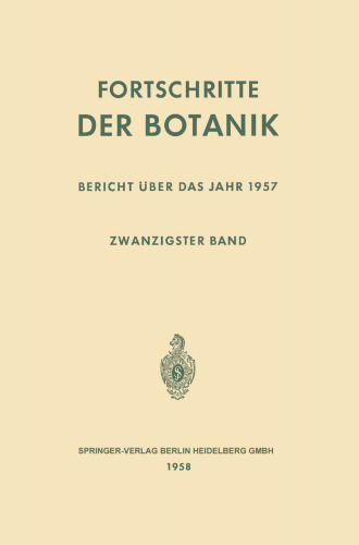 Fortschritte der Botanik: Zwanzigster Band: Bericht über das Jahr 1957