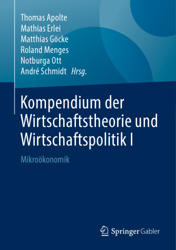 Kompendium der Wirtschaftstheorie und Wirtschaftspolitik I: Mikroökonomik
