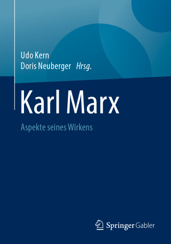 Karl Marx: Aspekte seines Wirkens