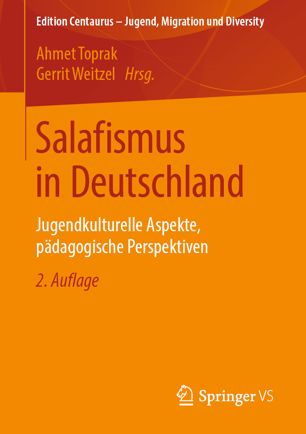 Salafismus in Deutschland: Jugendkulturelle Aspekte, pädagogische Perspektiven