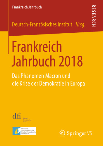 2018: Das Phänomen Macron und die Krise der Demokratie in Europa