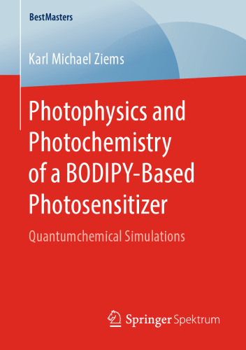 Photophysics and Photochemistry of a BODIPY‐Based Photosensitizer: Quantumchemical Simulations