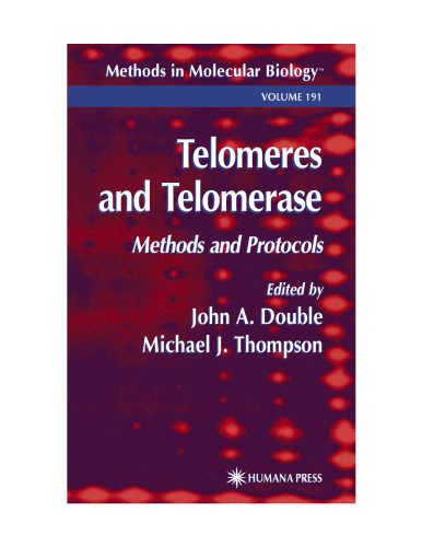 Telomeres and Telomerase: Methods and Protocols