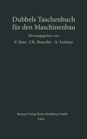 Heinrich] Dubbels Taschenbuch für den Maschinenbau