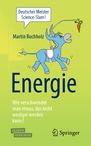 Energie – Wie verschwendet man etwas, das nicht weniger werden kann?
