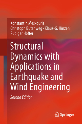 Structural Dynamics with Applications in Earthquake and Wind Engineering