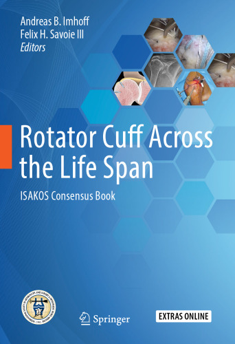 Rotator Cuff Across the Life Span: ISAKOS Consensus Book