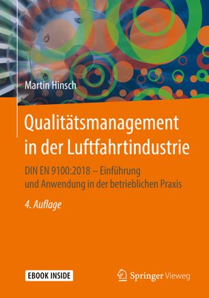 Qualitätsmanagement in der Luftfahrtindustrie: DIN EN 9100:2018 - Einführung und Anwendung in der betrieblichen Praxis