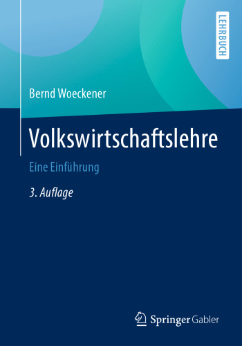 Volkswirtschaftslehre: Eine Einführung