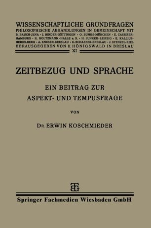 Zeitbezug und Sprache: Ein Beitrag zur Aspekt- und Tempusfrage