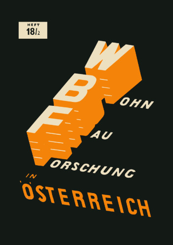 Derzeitige Bestimmungen und Ausführungen in Österreich einschließlich Schallschutz: Derzeitige Bestimmungen und Ausführungen in Österreich einschließlich Schallschutz
