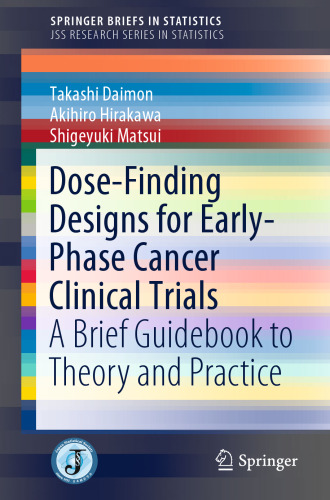 Dose-Finding Designs for Early-Phase Cancer Clinical Trials: A Brief Guidebook to Theory and Practice
