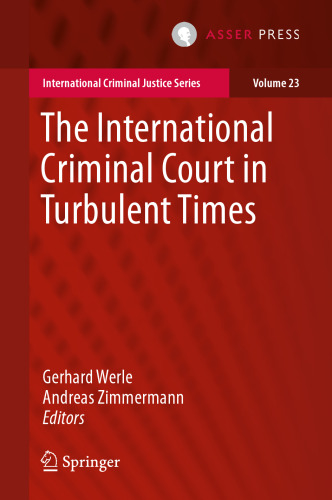 The International Criminal Court in Turbulent Times