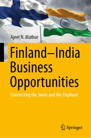 Finland–India Business Opportunities: Connecting the Swan and the Elephant