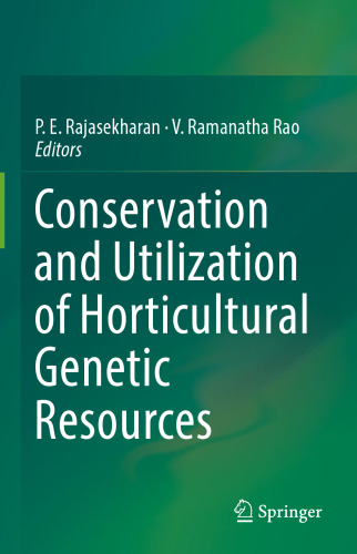 Conservation and Utilization of Horticultural Genetic Resources