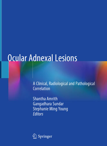 Ocular Adnexal Lesions: A Clinical, Radiological and Pathological Correlation