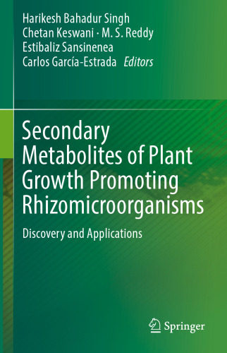 Secondary Metabolites of Plant Growth Promoting Rhizomicroorganisms: Discovery and Applications