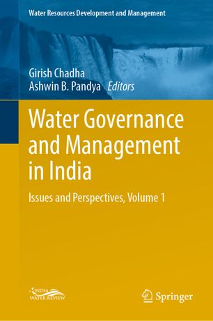 Water Governance and Management in India: Issues and Perspectives, Volume 1