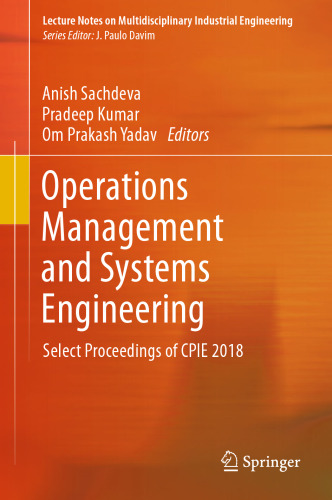 Operations Management and Systems Engineering: Select Proceedings of CPIE 2018