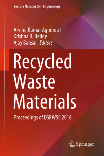 Recycled Waste Materials: Proceedings of EGRWSE 2018