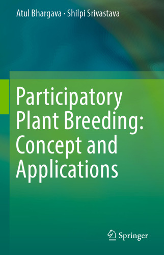 Participatory Plant Breeding: Concept and Applications