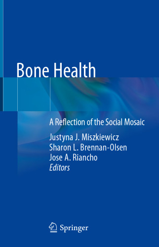 Bone Health: A Reflection of the Social Mosaic