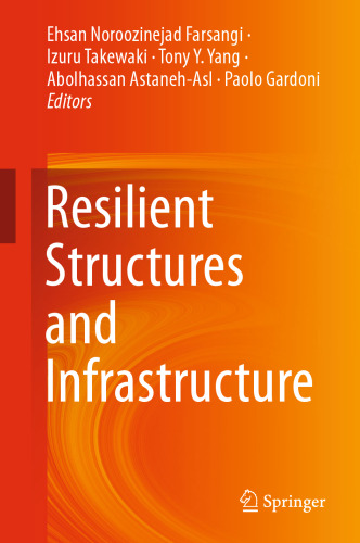 Resilient Structures and Infrastructure