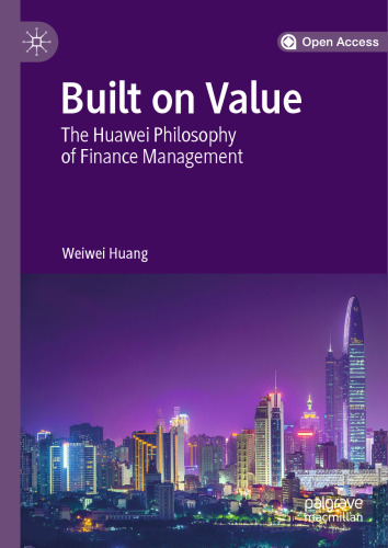 Built on Value: The Huawei Philosophy of Finance Management