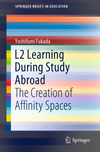 L2 Learning During Study Abroad: The Creation of Affinity Spaces