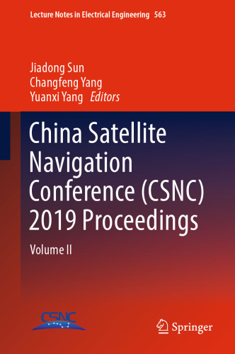 China Satellite Navigation Conference (CSNC) 2019 Proceedings: Volume II