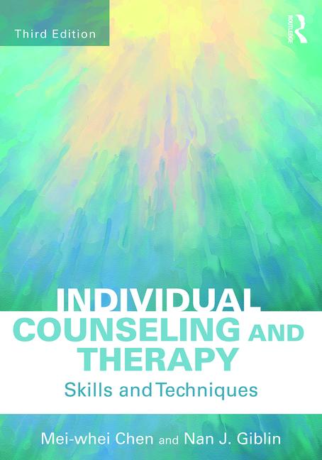 Individual Counseling and Therapy: Skills and Techniques
