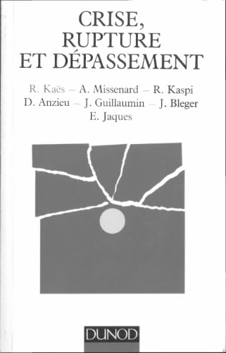 Crise, rupture et dépassement