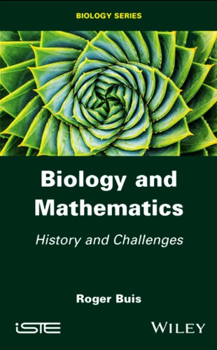 Biology and Mathematics: History and Challenges