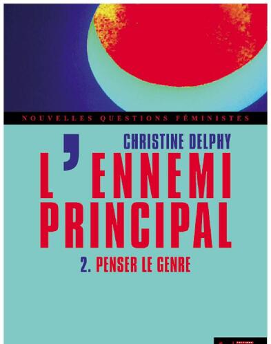 L’ennemi principal - 2: Penser le genre